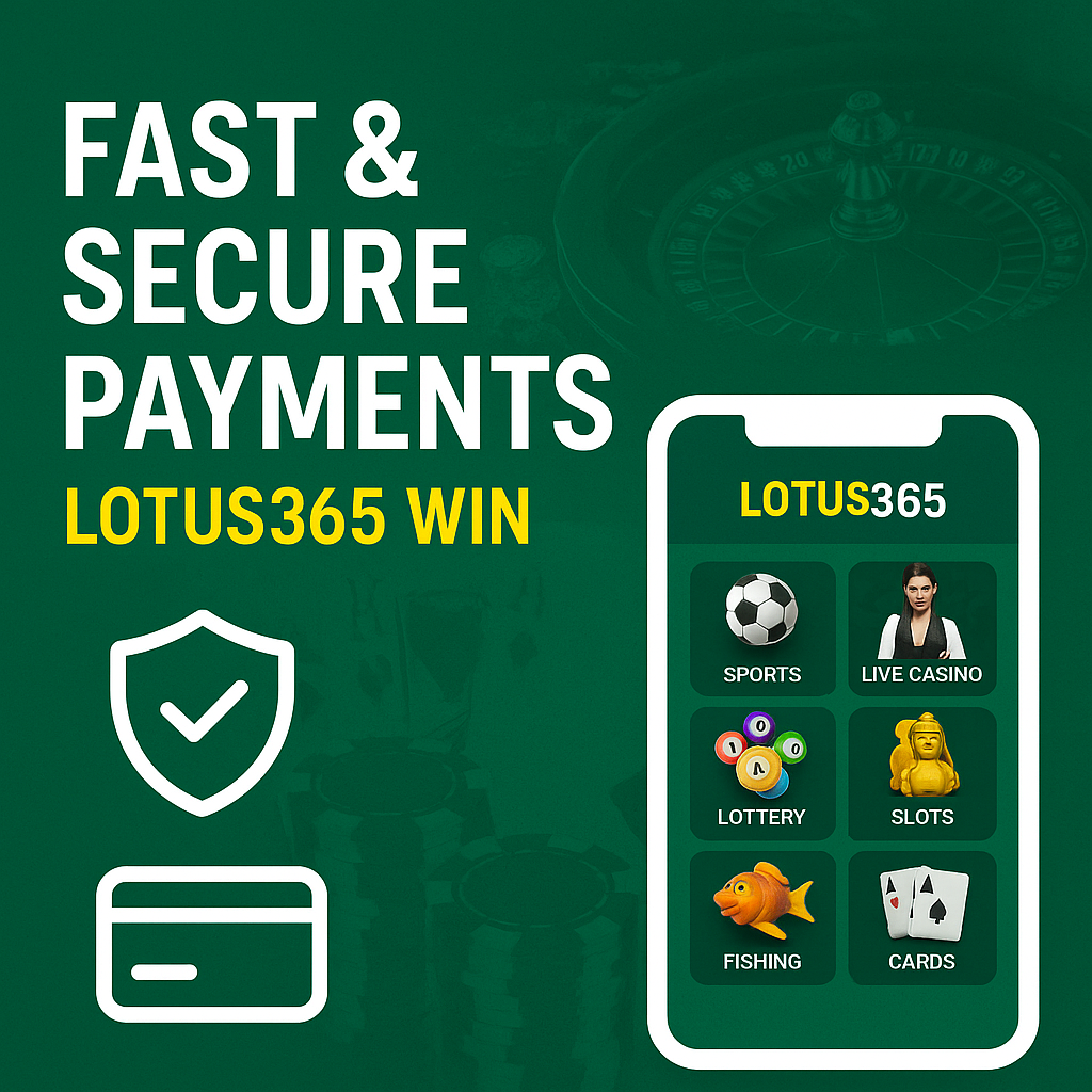 Lotus365 win - secure Payment