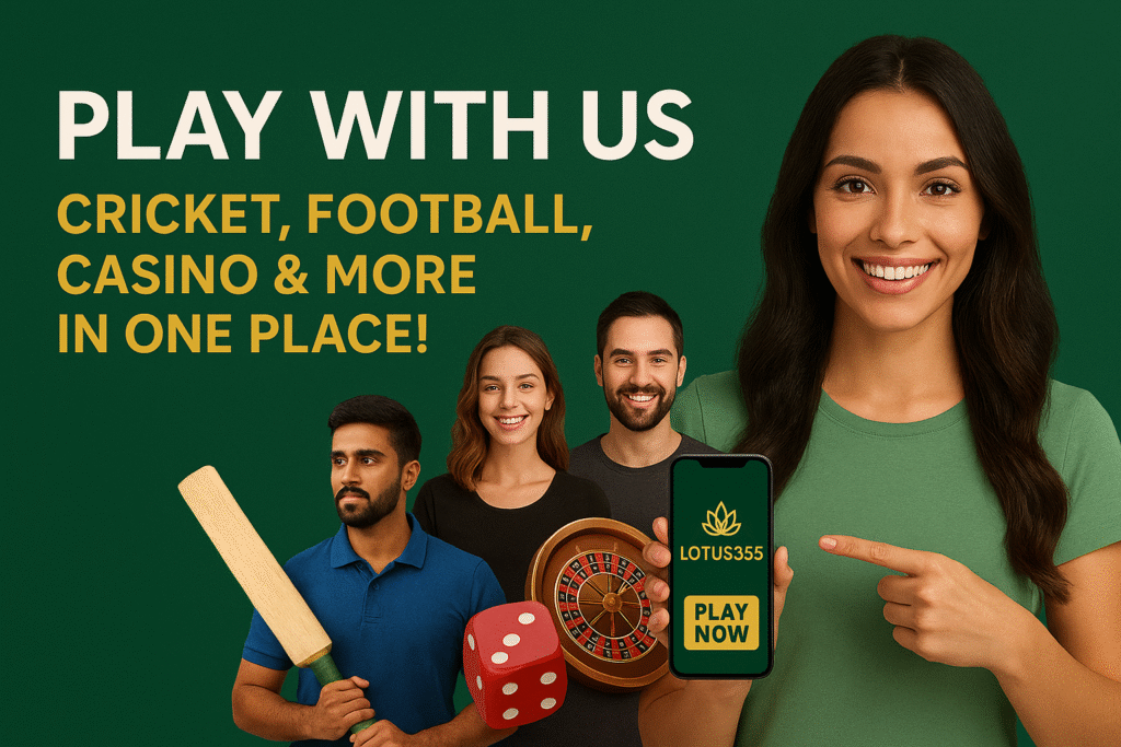 Play With Us on Lotus365 | Cricket, Football & Casino